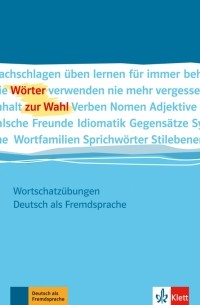 Wörter zur Wahl. Wortschatzübungen Deutsch als Fremdsprache