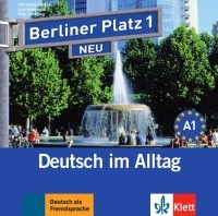  - Berliner Platz 1 NEU. A1. Deutsch im Alltag. 2 Audio-CDs zum Lehrbuch
