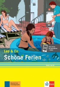  - Schöne Ferien. Stufe 2. Leichte Lektüre für Deutsch als Fremdsprache + Online