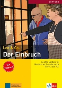 - Der Einbruch. Leichte Lektüren für Deutsch als Fremdsprache. Buch mit Audio-CD