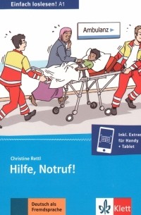 Hilfe, Notruf! Unfall, Notaufnahme und Krankenhaus + Online-Angebot