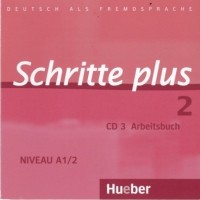  - Schritte plus 2. Audio-CD zum Arbeitsbuch mit interaktiven Übungen. Deutsch als Fremdsprache