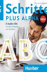 Bottinger Anja - Schritte plus Alpha Neu 3. 2 Audio-CDs zum Kursbuch. Deutsch im Alpha-Kurs. Deutsch als Zweitsprache