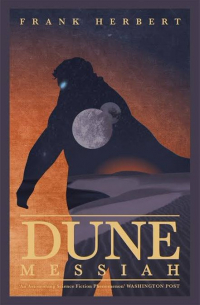 Фрэнк Герберт - Dune Messiah