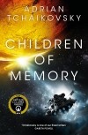 Адриан Чайковски - Children of Memory