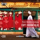 Петр Ибрагим Калвас - Egipt: haram halal (audiobook)