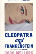 Cleopatra and Frankenstein