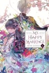 Акуми Агитоги - My Happy Marriage, Vol. 1