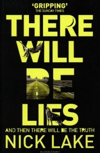 Ник Лейк - There Will Be Lies
