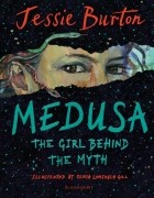 Джесси Бёртон - Medusa. The Girl Behind the Myth