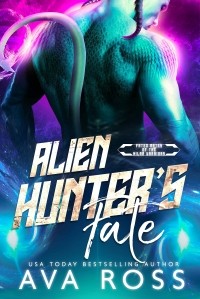 Ава Росс - Alien Hunter's Fate