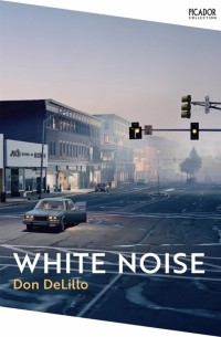 Дон Делилло - White Noise