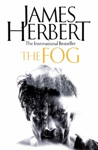 Джеймс Герберт - The Fog