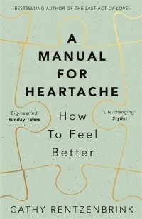 Кэти Ренценбринк - A Manual for Heartache