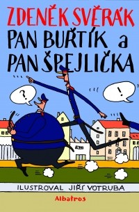 Pan Buřtík a pan Špejlička