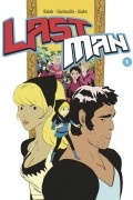 Lastman, Tome 1