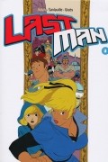 Lastman, Tome 3