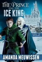 Аманда Мьювиссен - The Prince and the Ice King