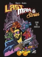  - Lastman Stories, Soir de match