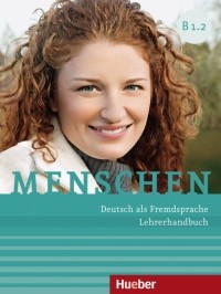 Susanne Kalender - Menschen B1. 2. Lehrerhandbuch. Deutsch als Fremdsprache