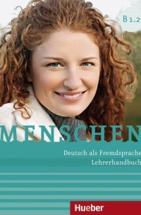 Susanne Kalender - Menschen B1. 2. Lehrerhandbuch. Deutsch als Fremdsprache