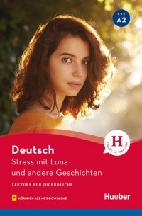 Thoma Leonhard - Stress mit Luna und andere Geschichten. Lektüre mit Audios online