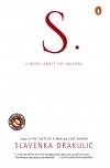Славенка Дракулич - S.: A Novel about the Balkans