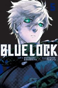  - Blue Lock Vol. 5
