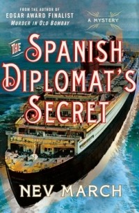 Нев Марч - The Spanish Diplomat's Secret
