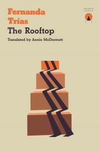 Fernanda Trías - The Rooftop