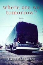 Tavi Taylor Black - Where Are We Tomorrow