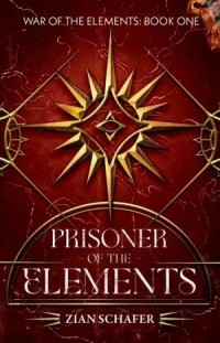 Зиан Шафер - Prisoner of the Elements