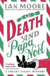 Йен Мур - Death and Papa Noël