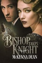 McKenna Dean - Bishop Takes Knight