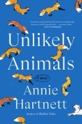 Annie Hartnett - Unlikely Animals