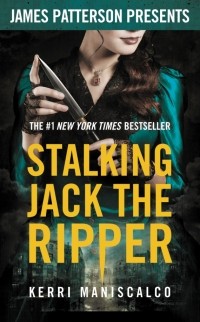 Керри Манискалко - Stalking Jack the Ripper