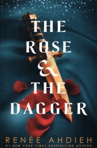 Рене Ахдие - The Rose and the Dagger