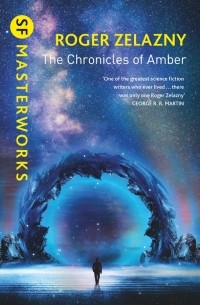 Роджер Желязны - The Chronicles of Amber (сборник)