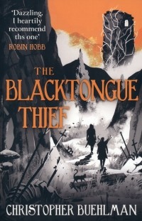 Кристофер Бьюлман - The Blacktongue Thief