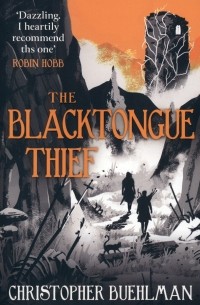 Кристофер Бьюлман - The Blacktongue Thief