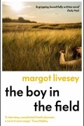 Марго Ливси - The Boy in the Field