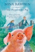 Нина Боуден - The Peppermint Pig