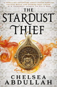 Chelsea Abdullah - The Stardust Thief