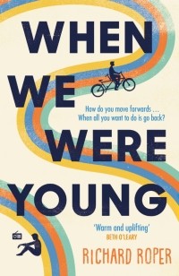 Ричард Роупер - When We Were Young