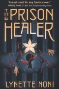 Линетт Нони - The Prison Healer