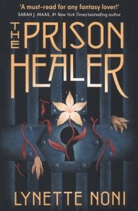 Линетт Нони - The Prison Healer