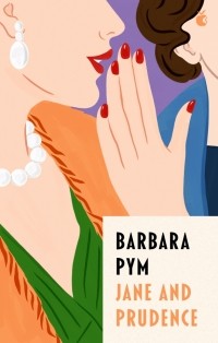 Барбара Пим - Jane and Prudence