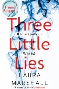Лора Маршалл - Three Little Lies