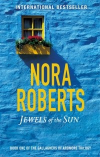 Нора Робертс - Jewels Of The Sun