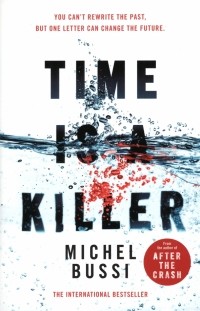 Мишель Бюсси - Time is a Killer